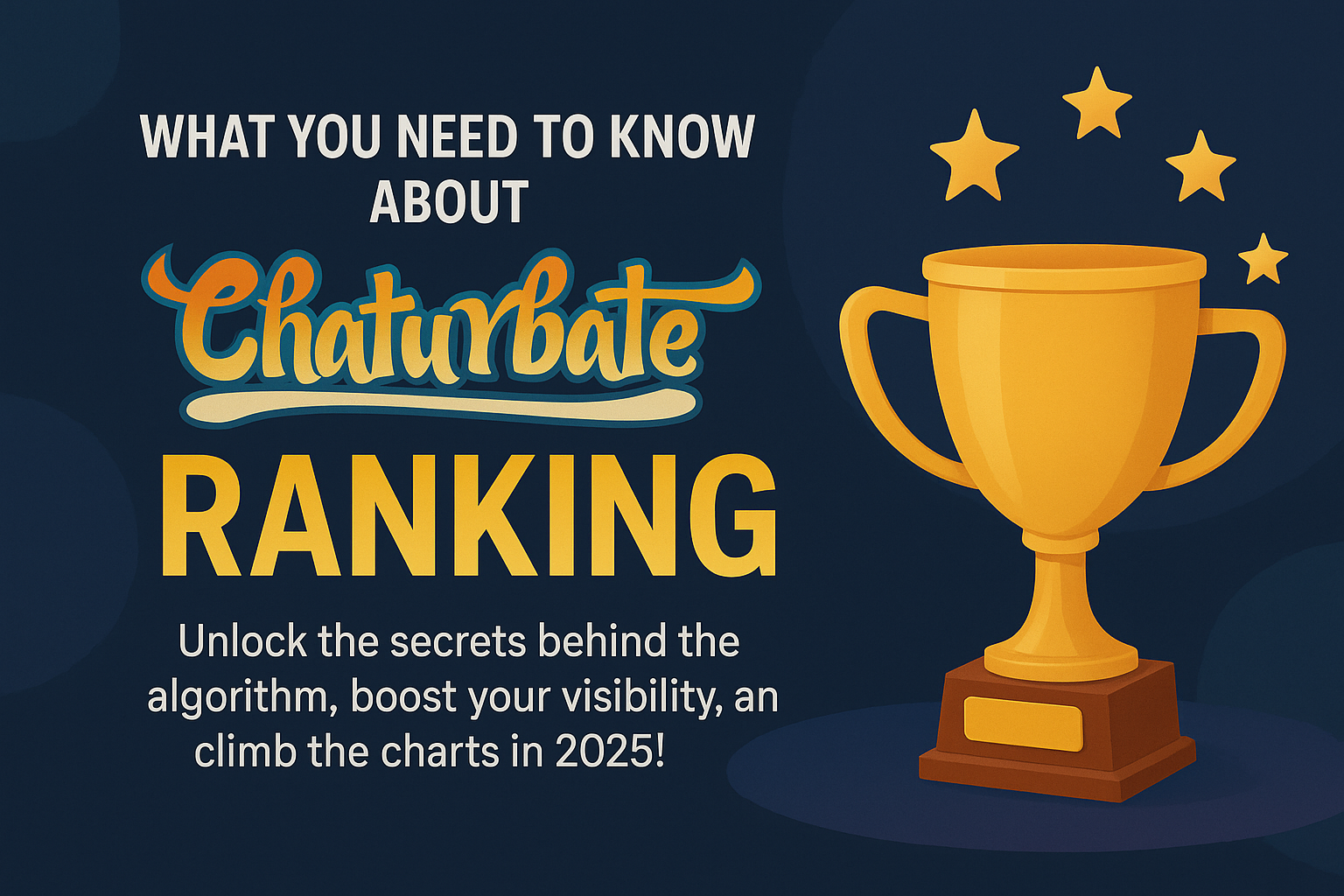 What You Need to Know About Chaturbate Ranking